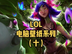 lol的英雄人物大全包含多少个角色？各英雄的特点和技能是什么？